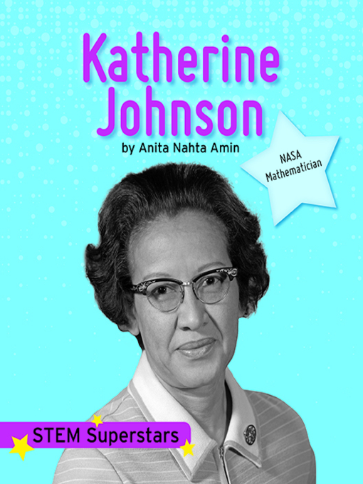 Title details for Katherine Johnson by Anita Nahta Amin - Available